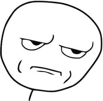A rage-comic meme face showing annoyance.