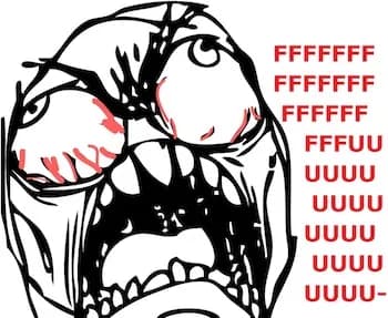 The 'FFFUUUU' rage-comic meme expressing frustration.